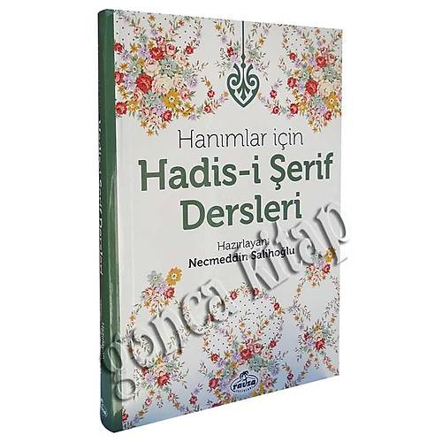 Hanımlar için Hadisi Şerif Dersleri  Necmeddin Salihoğlu RAVZA