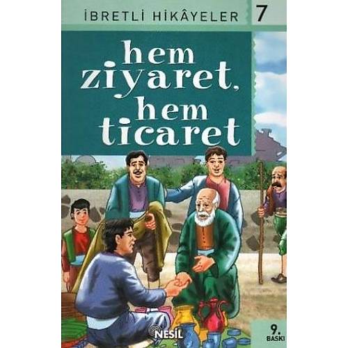 Hem Ziyaret Hem Ticaret Said Nursi den İbretli Hikayeler 7