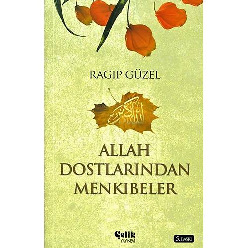 Allah Dostlarından Menkıbeler ÇELİİK