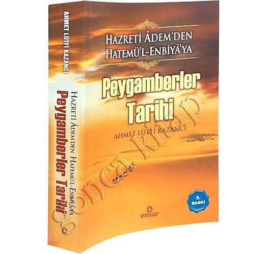 Hz. Ademden Hatemül Enbiyaya Peygamberler Tarihi   Ahmet Lütfi Kazancı