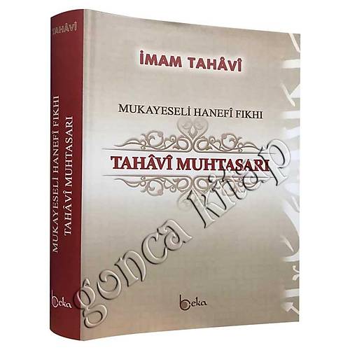 Mukayeseli Hanefi Fıkhı Tahavi Muhtasarı BEKA