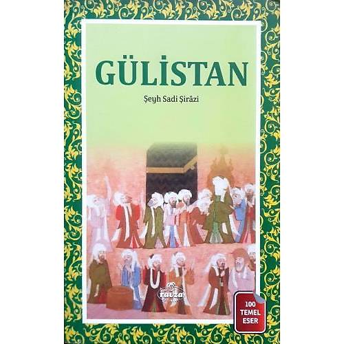 Gülistan Şeyh Sadi Şirazi RAVZA