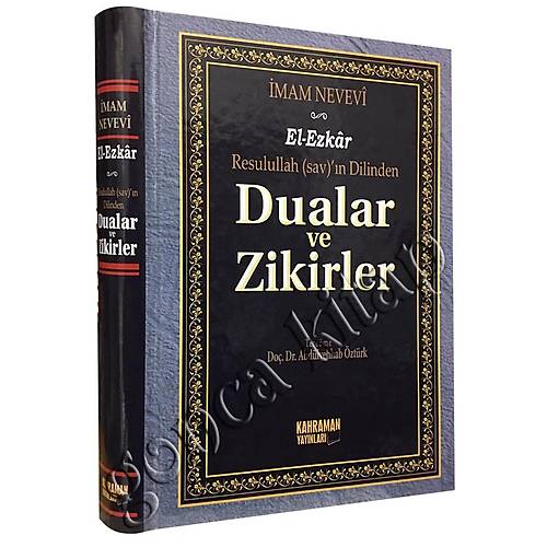 El Ezkar Dualar Zikirler, İmam Nevevi ŞAMUA KAHRAMAN