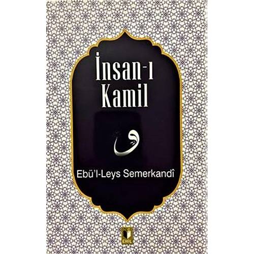 İnsanı Kamil, Ebül Leys Semerkandi