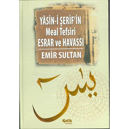 Yasini Şerifin Meal Tefsiri Esrar ve Havassı Emir Sultan
