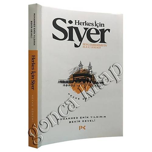 Herkes için Siyer 1, Peygamberimiz'in (s.a.v) Hayatı, Mekke Dönemi
