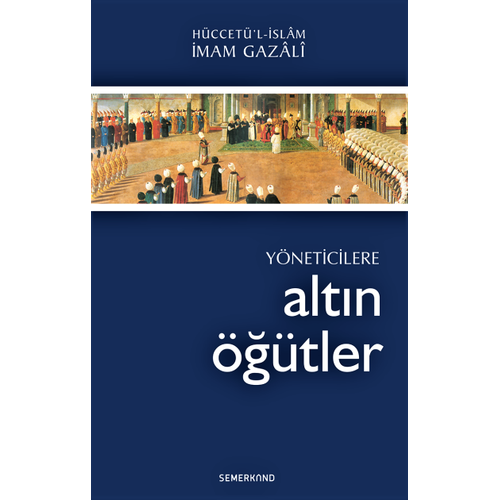 Yöneticilere Altın Öğütler