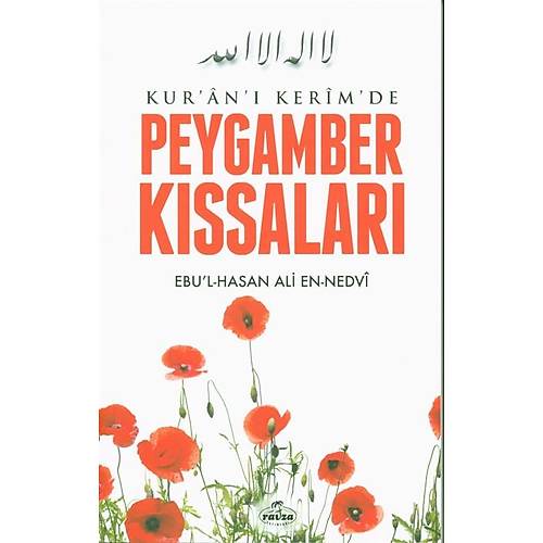 Kuranı Kerimde Peygamber Kıssaları Ravza