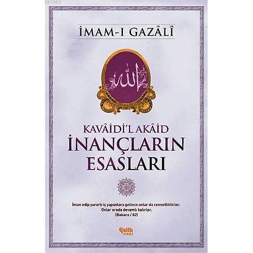 Kavaidil Akaid İnançların Esasları İmam-ı Gazali Çelik