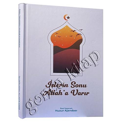 İşlerin Sonu Allah a Varır Özel Tasarımlı Huzur Ajandası Kalın Ciltli