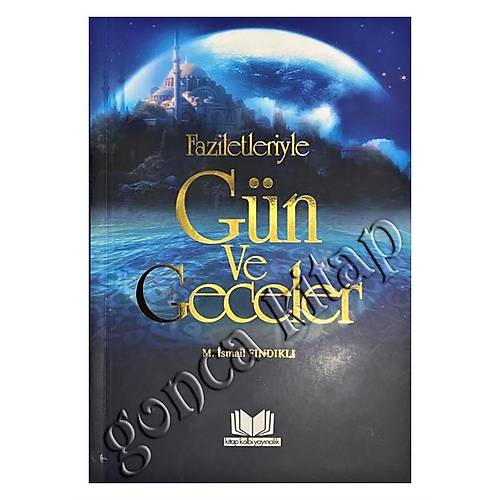 Faziletleriyle Gün ve Geceler M. İsmail Fındıklı, BÜYÜK BOY KİTAP KALBİ