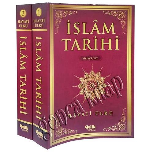 İslam Tarihi, Hayati Ülkü ÇELİK