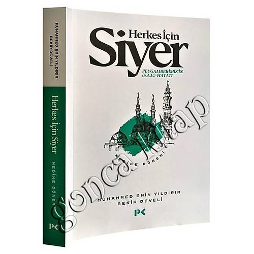 Herkes İçin Siyer 2, Peygamberimiz'in (s.a.v) Hayatı, Medine