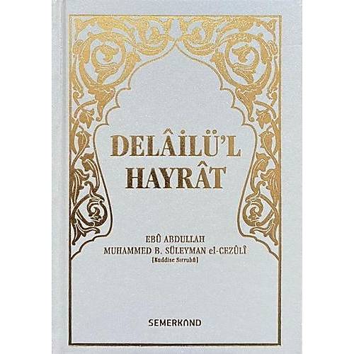 Delailül Hayrat Hafız Boy Beyaz Kapak Süleyman El Cezuli Semerkand