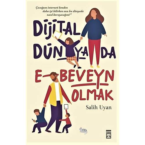 Dijital Dünyada Ebeveyn Olmak TİMAŞ