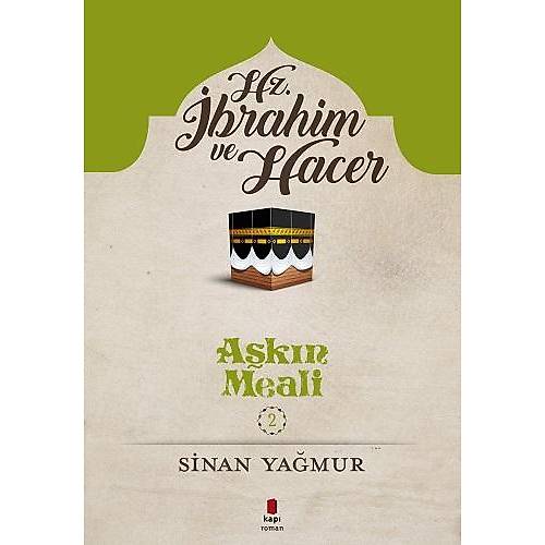 Aşkın Meali 2, Hz. İbrahim ve Hacer