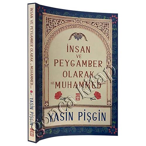 İnsan Ve Peygamber Olarak Muhammed, Yasin Pişgin