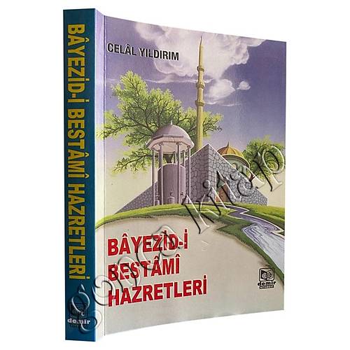 Bayezidi Bestami Hazretleri Celal Yıldırım