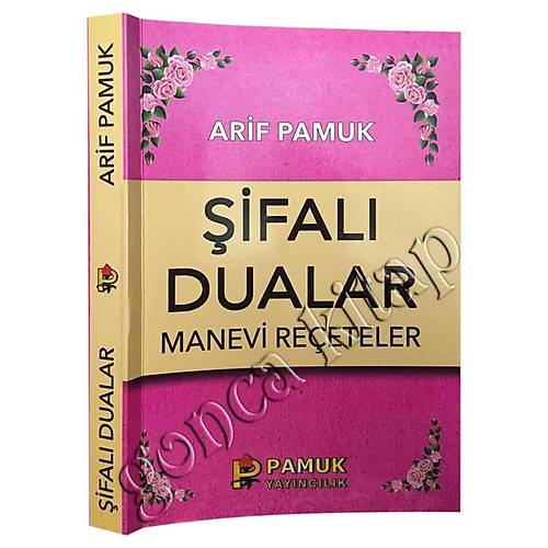 Şifalı Dualar Manevi Reçeteler PAMUK