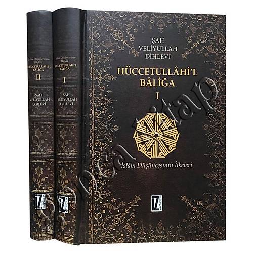 Hüccetullâhil Bâliğa, İslam Düşüncelerinin İlkeleri