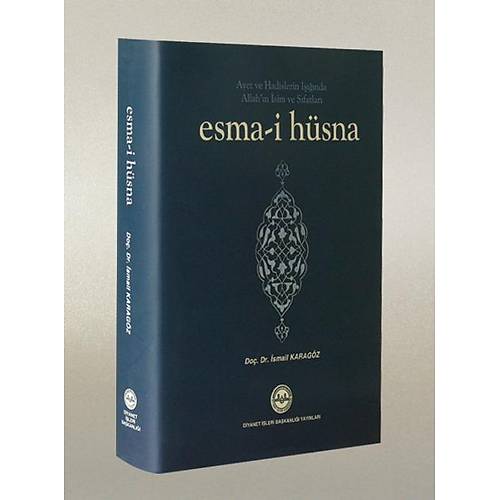 Esmai Hüsna Allahın İsimleri  Doç. Dr. İsmail Karagöz