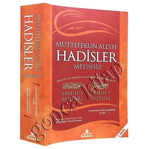 HÜNER Metinsiz Müttefekun Aleyh Hadisler Buhari ve Müslimin İttifak Ettiği Hadisler 2. Hamur Karton