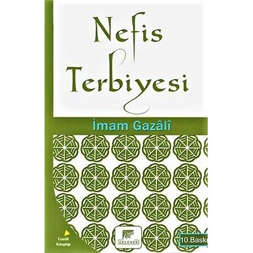 Nefis Terbiyesi İmam Gazali Gelenek