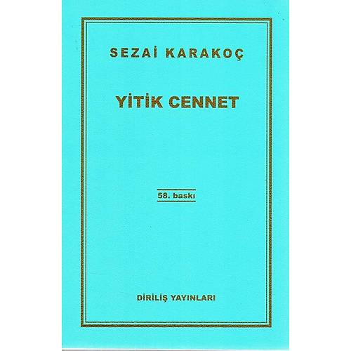 Yitik Cennet Sezai Karakoç Diriliş Yayınları