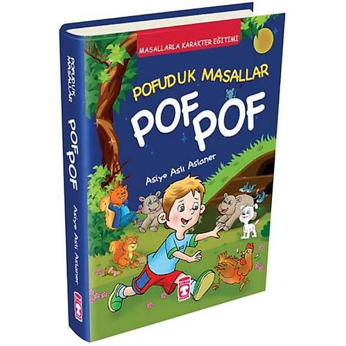 Pof Pof, Masallarla Karakter Eğitimi