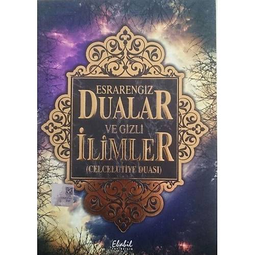 Esrarengiz Dualar ve Gizli İlimler Celcelutiye Duası