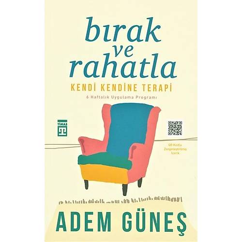 Bırak ve Rahatla Adem Güneş