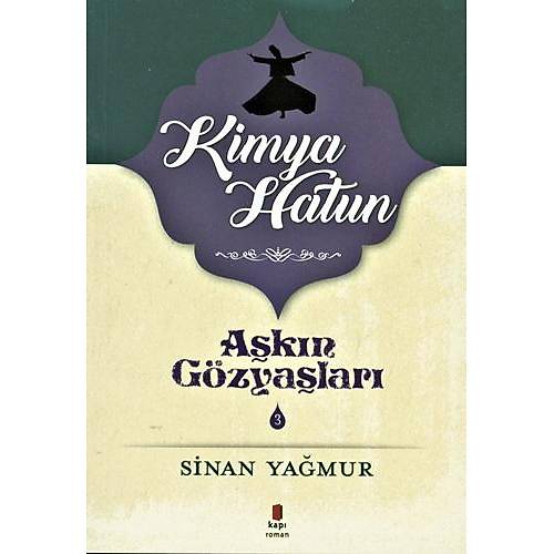 Aşkın Gözyaşları 3 Kimya Hatun Sinan Yağmur