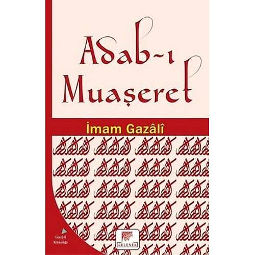 Adab-ı Muaşeret İmam Gazali GELENEK