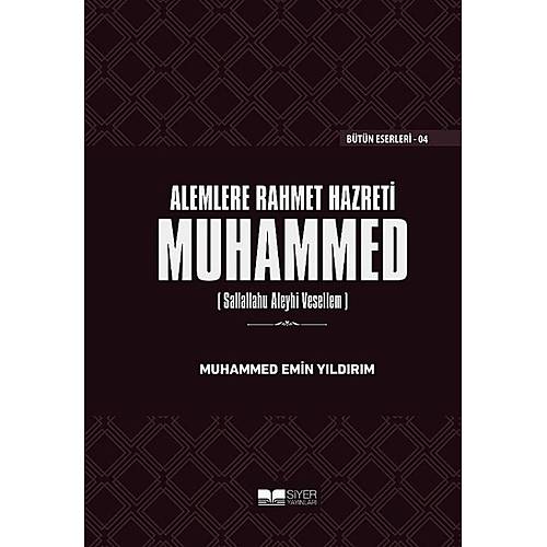 Alemlere Rahmet Hz. Muhammed Kalın Ciltli Siyer Yayınları 