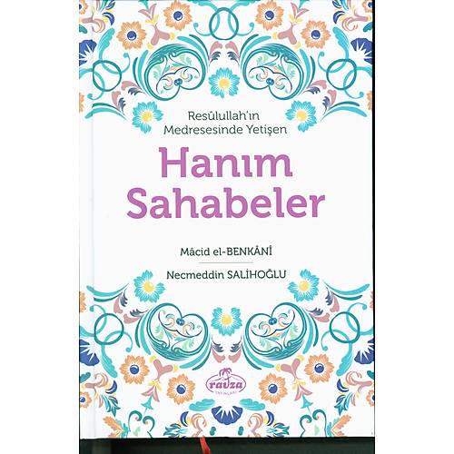 Hanım Sahabeler Necmeddin Salihoğlu RAVZA