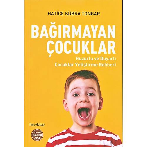 Bağırmayan Çocuklar Hatice Kübra Tongar