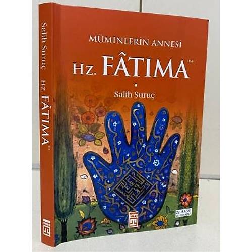 Hz. Fatıma (ra) Salih Suruç Timaş