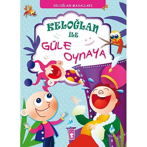 Keloğlan İle Güle Oynaya
