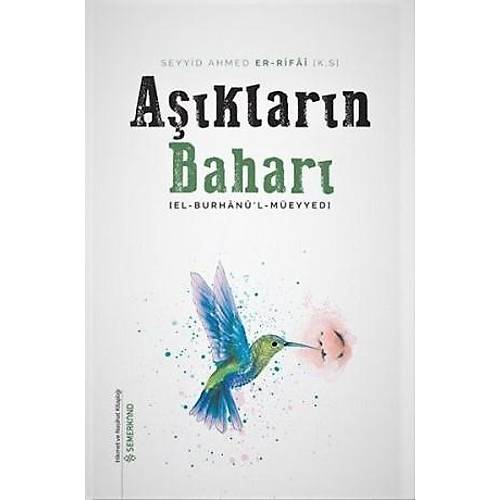 Aşıkların Baharı Ahmed Er Rıfai