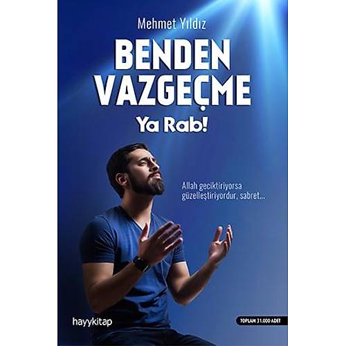 Benden Vazgeçme Ya Rab Mehmet Yıldız