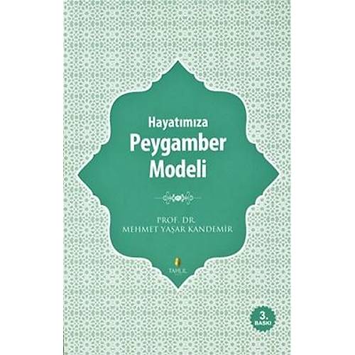 Hayatımıza Peygamber Modeli