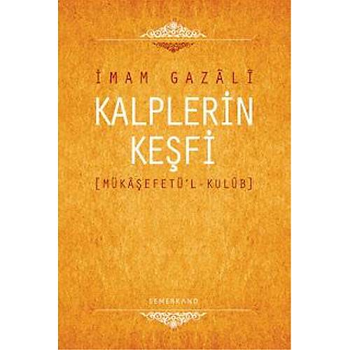 Kalplerin Keşfi Mukaşefetül Kulub SEMERKAND