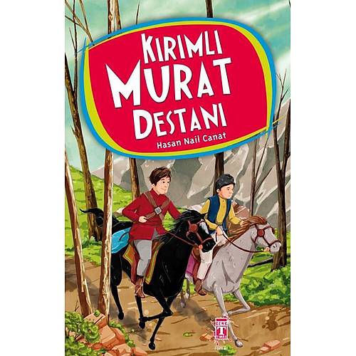 Kırımlı Murat Destanı Hasan Nail Canat TİMAŞ