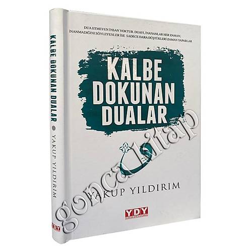 Kalbe Dokunan Dualar Kalın Kalın Ciltli Yakup Yıldırım