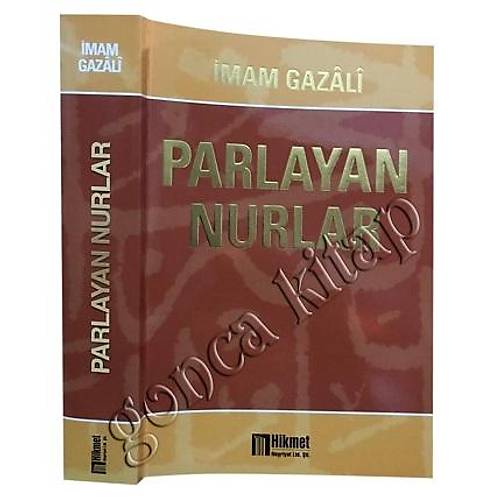 Parlayan Nurlar İmam Gazali Hikmet