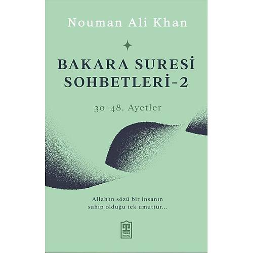 Bakara Suresi Sohbetleri 2 - 30-48. Ayetler