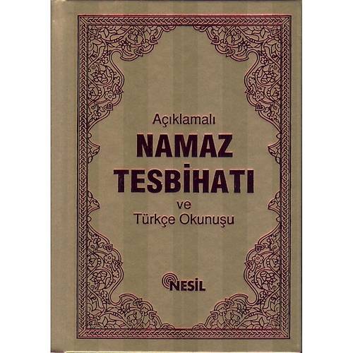 Açıklamalı Namaz Tesbihatı ve Türkçe Okunuşu Cep NESİL
