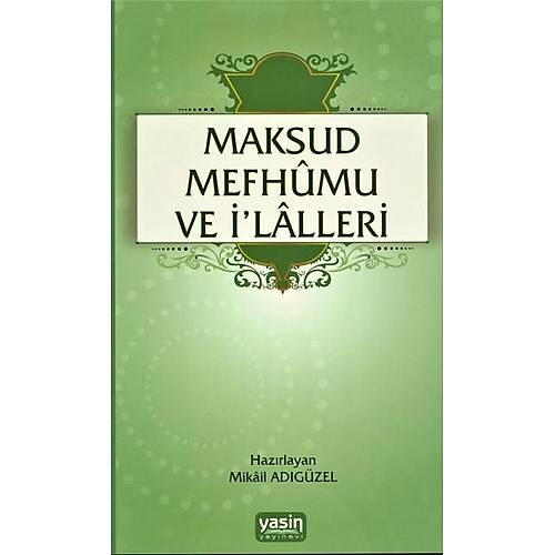 Maksud Mefhumu ve İlaller ( Türkçe - Arapça )
