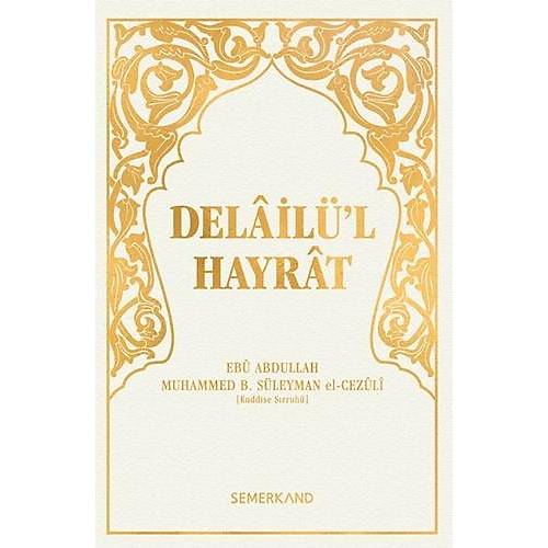 Delailül Hayrat Hafız Boy Beyaz Kapak Süleyman El Cezuli Semerkand