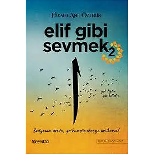 Elif Gibi Sevmek 2, Hikmet Anıl Öztekin